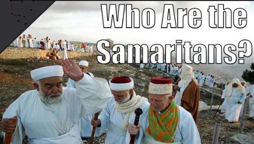 Who were the Samaritans?